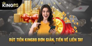 Lưu ý khi rút tiền tại cổng game King88 